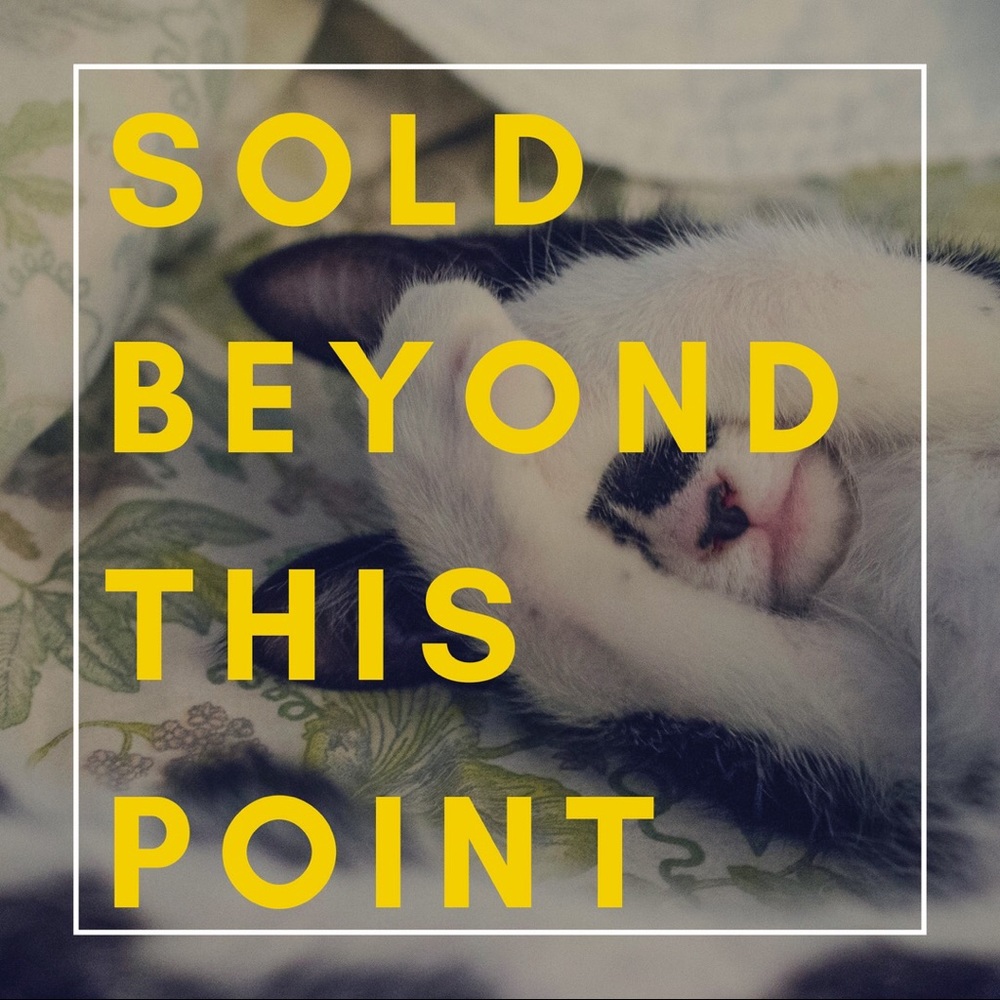 - SOLD BEYOND THIS POINT -